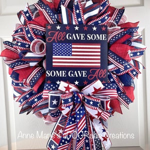 Patriotic wreath for front door, Americana wreath, July 4th wreath, Flag wreath, Independence Day wreath, All gave some some gave all wreath