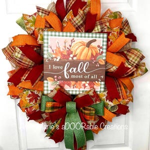 Fall Pumpkin Wreath for Front Door – Autumn Deco Mesh Wreath with Bow, Thanksgiving Door Decoration, I Love Fall Most of All Sign