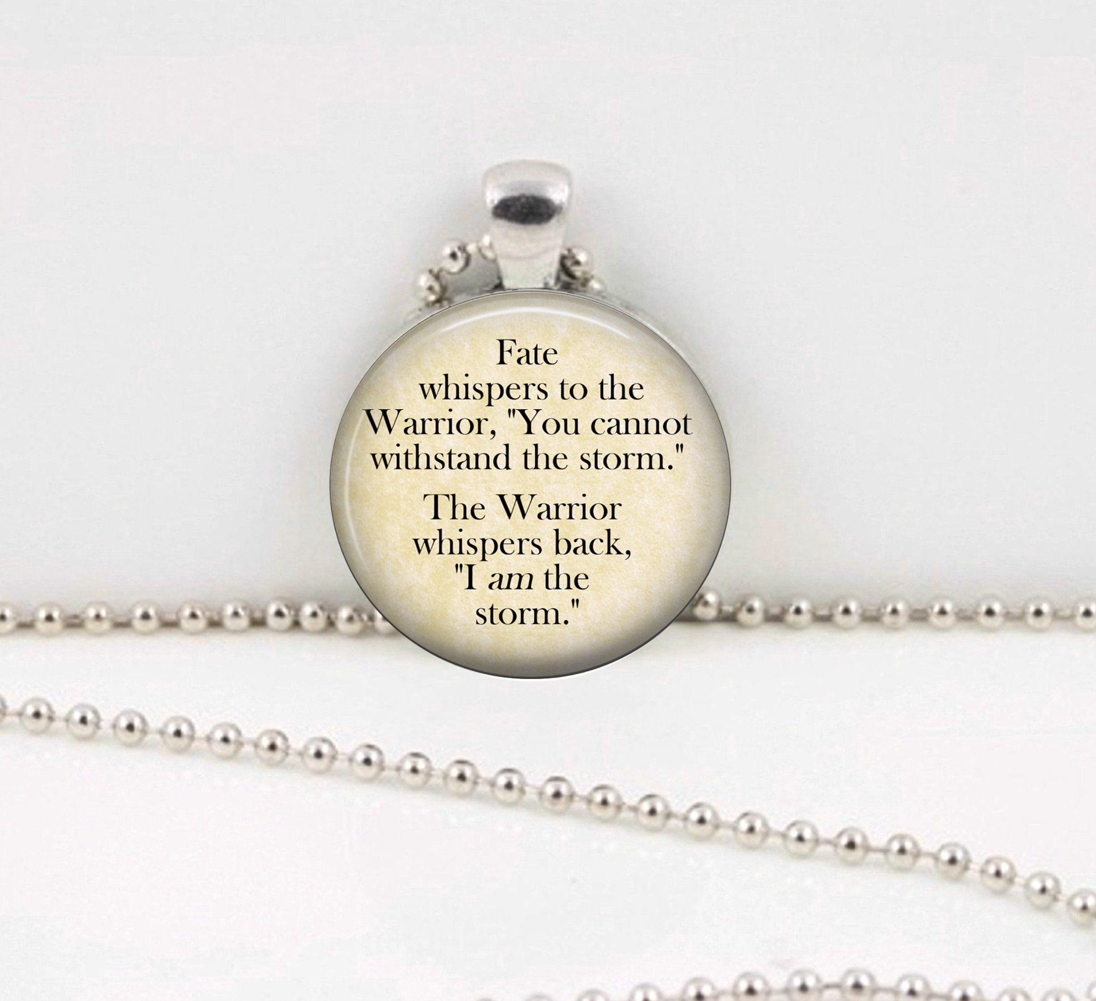 Quote Necklace Quote Jewelry Inspirational Quote Necklace,N354 The Warrior Whispers Back I am The Storm Fate Whispers to The Warrior