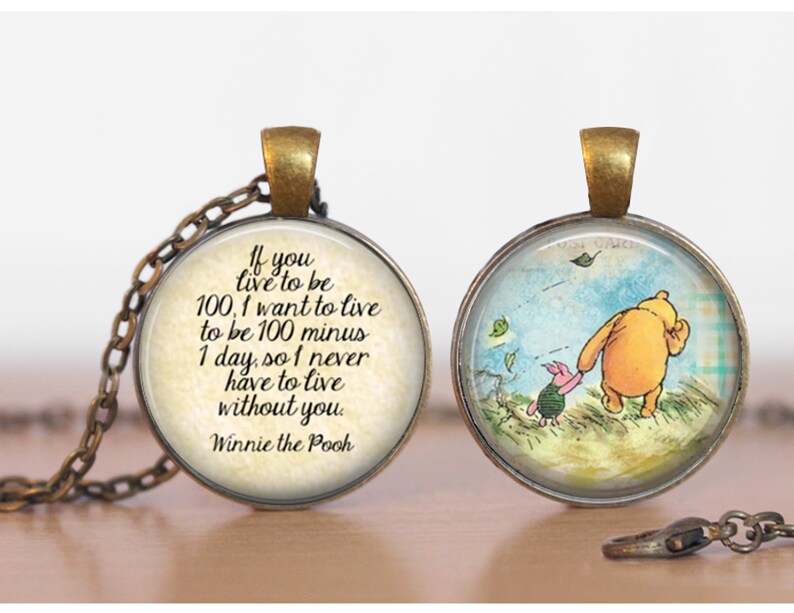Pooh If you Live to be 100 Quote Winnie the Pooh Double Sided Etsy