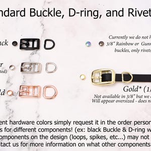 May include: A chart showing different hardware options for a 3/8 inch dog collar. The options include black, silver, rose gold, and gold buckles, D-rings, and rivets. The chart also notes that gold buckles are not available in 3/8 inch, but 1/2 inch can be used instead.