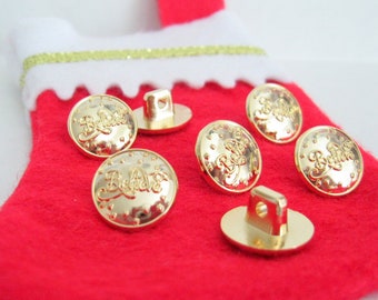 Set Of 7 pcs. 5/8"  Gold Sew On "Believe" Buttons For Santa Shirts.