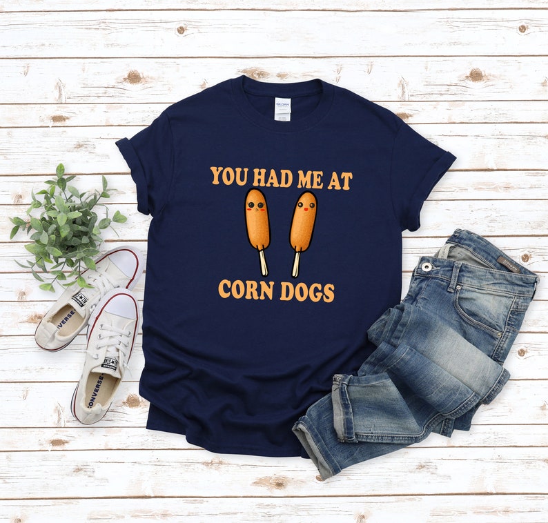 Funny Corn Dog Shirt Unisex You Had Me at Corn Dogs Saying Etsy