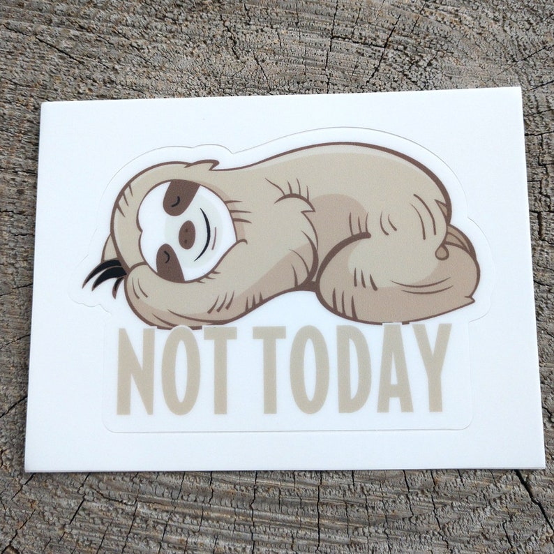 Sticker luiaard, niet vandaag luiaard zeggen vinyl sticker, 3 x 2", leuke grappige luiaard cadeau, waterfles sticker, laptopcomputer notebook souvenir afbeelding 4