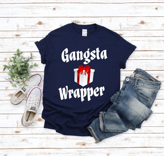 Christmas Gangsta Wrapper T-Shirt Christmas Gangsta Wrapper T-Shirt