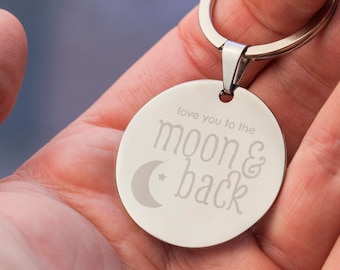 Love You To The Moon & Back Keyring | Personalised Steel Keyring | Romantic Gift | Key Fob | Stainless Steel Keyring | 35mm | Cotton Bag