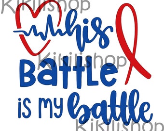 CHD Digital Download, Png, Jpg, and Cut file png for your crafting machine, CHD Awareness graphic,Heart Warrior Download, CHD Graphc files