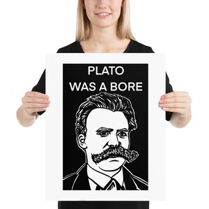 FRIEDRICH NIETZSCHE quote .13 - POSTER - ink portrait - various sizes available! print painting - plato was a bore