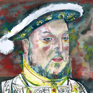 HENRY VIII of ENGLAND watercolor portrait  - poster - various sizes ! art print king
