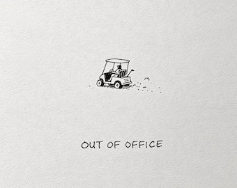 Out Of Office Funny Golf Print, Humorous Cart Poster, Sarcastic Sports Art, Moody Fine Art Sketch, Vacation Illustration, digital download
