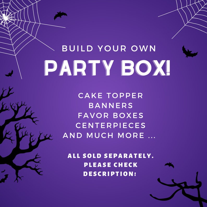 Puede incluir: Fondo morado con una telara&ntilde;a blanca y murci&eacute;lagos. El texto dice "BUILD YOUR OWN PARTY BOX!" y enumera art&iacute;culos como un adorno para pastel, pancartas, cajas de regalo, centros de mesa y m&aacute;s. El texto tambi&eacute;n dice "ALL SOLD SEPARATELY. PLEASE CHECK DESCRIPTION!"