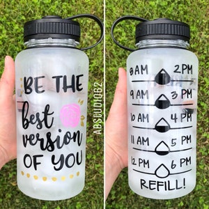 Motivational Water Bottle, Water Intake Tracker, Exercise Water Bottle, Work Out Bottle, Personalized Bottle, Be the Best Version of You image 1