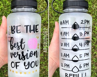 Motivational Water Bottle, Water Intake Tracker, Exercise Water Bottle, Work Out Bottle, Personalized Bottle, Be the Best Version of You