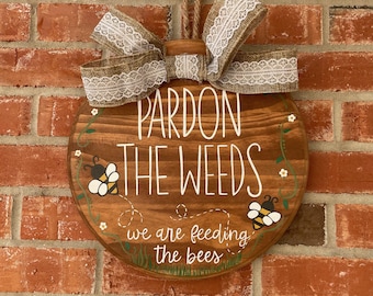Hand-Painted "Pardon the Weeds" Wooden Garden Sign with Burlap Bow
