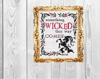 Something Wicked this way comes - Shakespeare Quote Halloween Subversive Cross Stitch Pattern - Instant Download