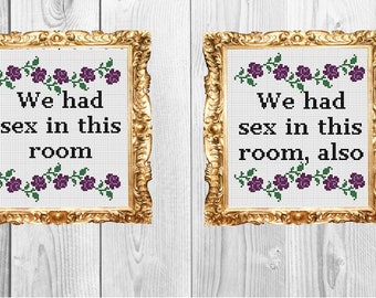 We Had Sex In This Room - 2 Cross stitch patterns!  - Cross Stitch Pattern - Instant Download