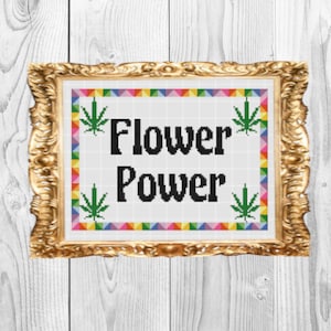 Flower power -  Funny Modern Snarky Cross Stitch Pattern - Instant Download