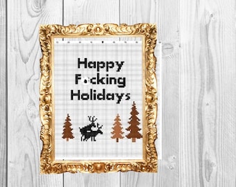 Happy F*cking Holidays- Cross Stitch Pattern - Instant Download