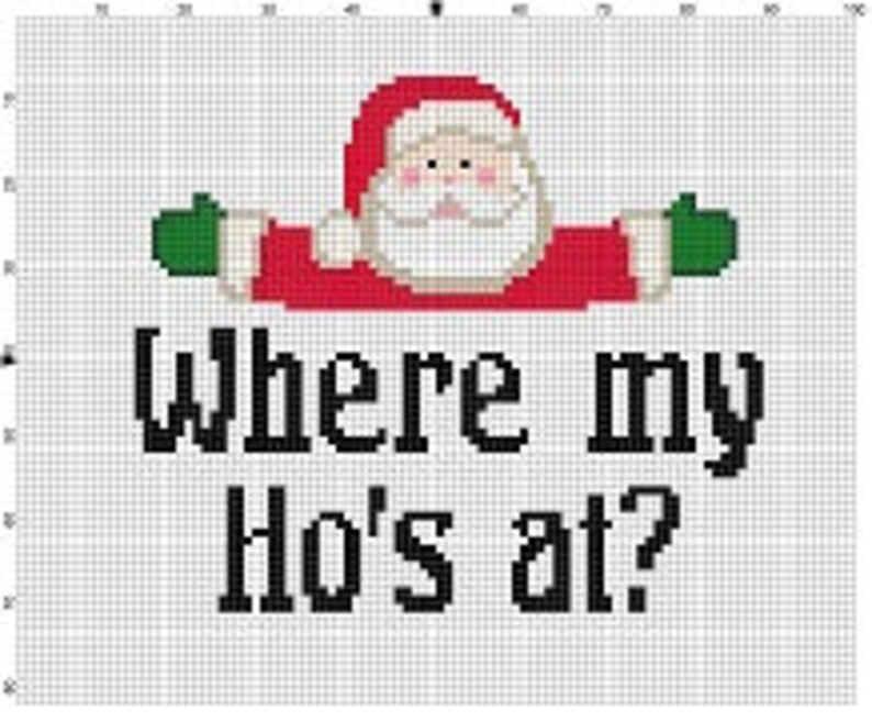 Where my Ho's at Funny Christmas, Holiday, Santa, Subversive, Snarky Cross Stitch Pattern Instant Download image 2