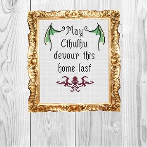 May Cthulhu Devour this Home Last - Cross Stitch Pattern - Instant Download