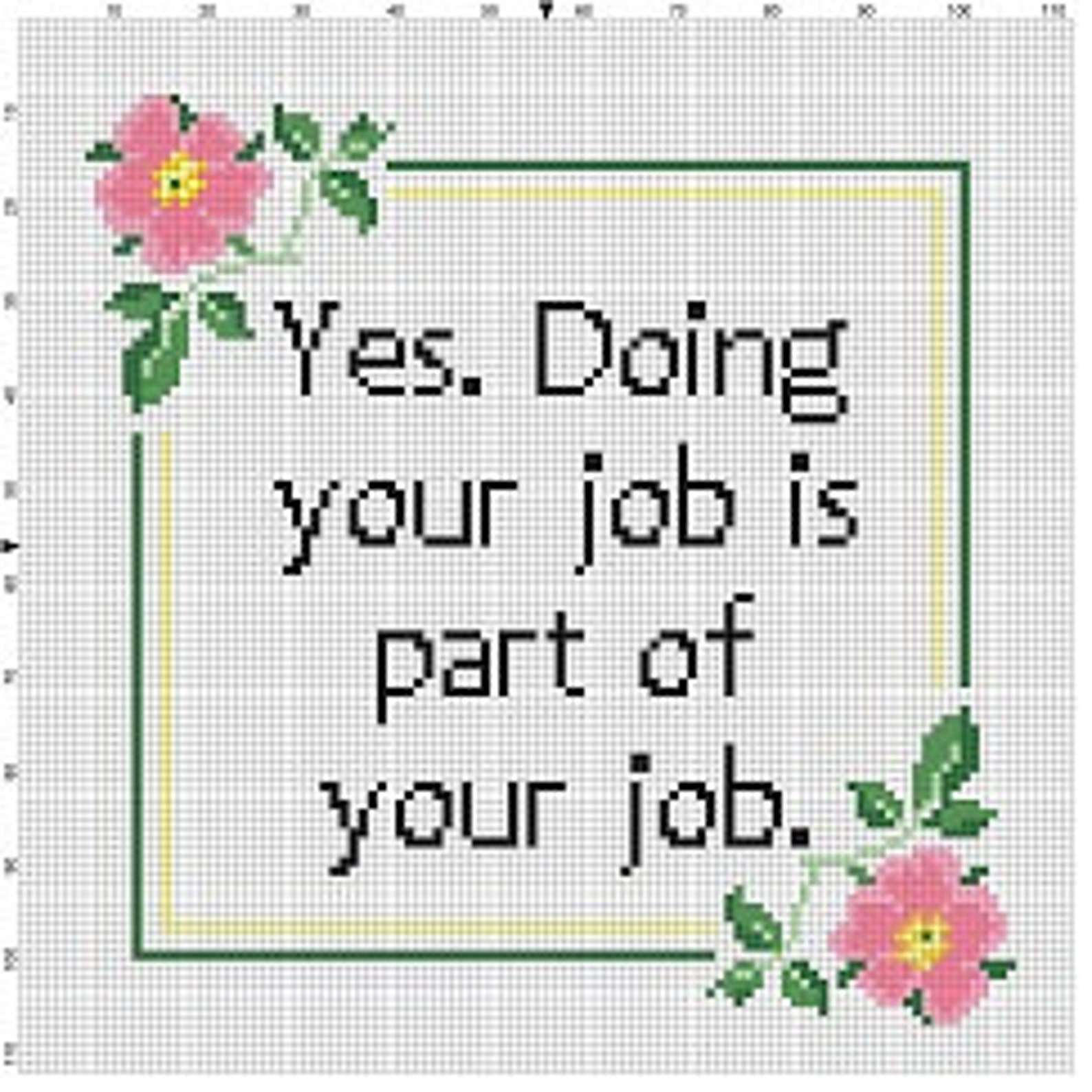 Yes Doing Your Job Is Part Of Your Job Funny Subversive Office Cross yes-doing-your-job-is-part-of-your-job-funny-subversive-office-cross