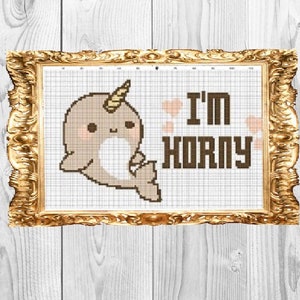 I&#39;m Horny Narwhal - Cross Stitch Pattern - Instant Download
