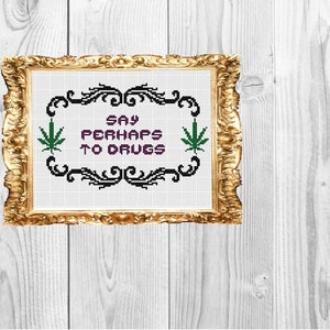 Decirle Quizás a las Drogas - Patrón de Punto de Cruz - Descarga Instantánea