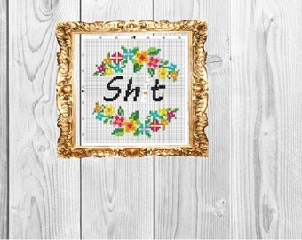 Sh*t -  Funny Dirty Mature Cross Stitch Pattern - Instant Download