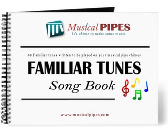 Pipe Chime Familiar Tunes Song Book (Printed)