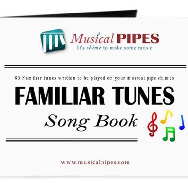 Pipe Chime Familiar Tunes Song Book (Printed)