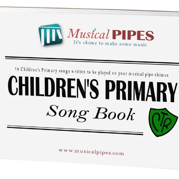 Pipe Chime Children's Primary Music Song Book (PDF)