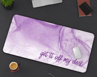 Get It Off My Desk Desk Mat Mousepad Desk Pad Cute Desk Mat Office Coworker