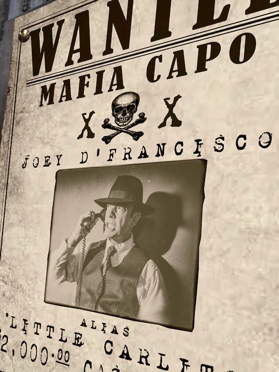 Mafia Capo Wanted Sign - Wanted Poster - Rustic Vintage Man Cave