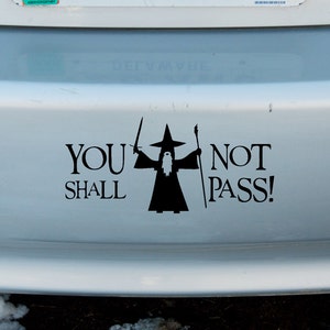 Gandalf You Shall Not Pass LOTR Vinyl Sticker Car Window Door Bumper Decal Lord Of The Rings image 1