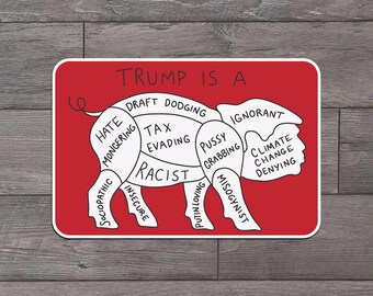 Trump is a Pig, Anti Trump, Die Cut Sticker