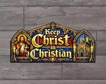 Keep Christ in Christian Die Cut Sticker