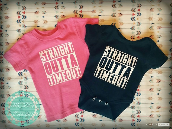 Straight Outta Timeout Baby Bodysuit or Toddler Shirt
