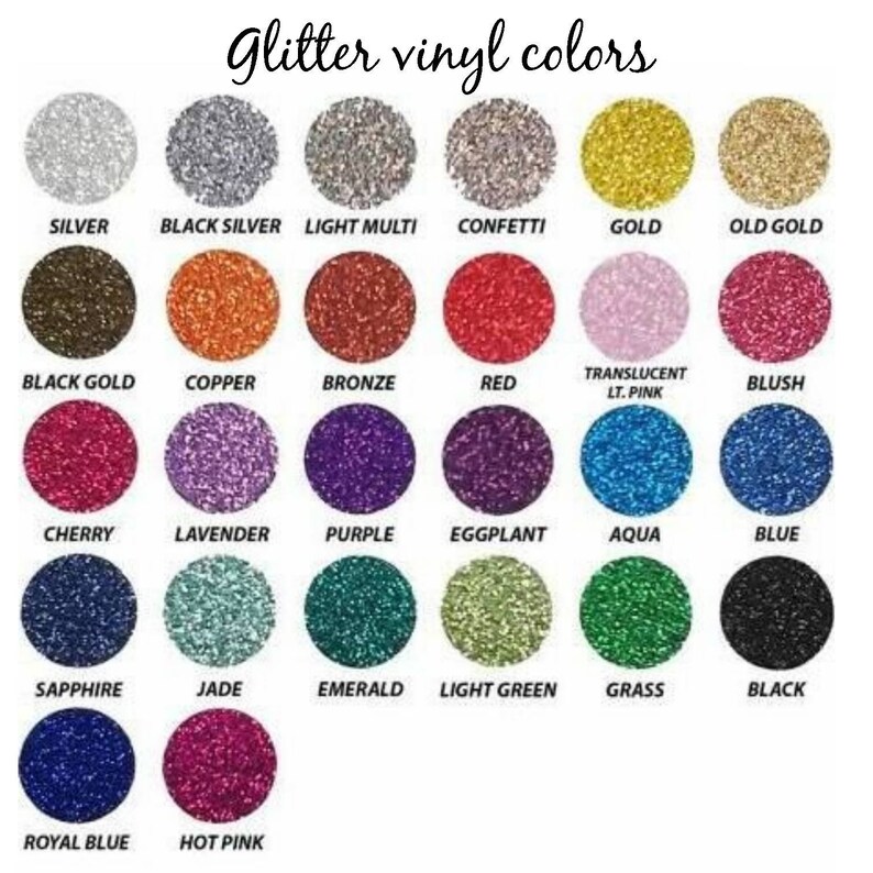 May include: A chart displaying 24 different glitter vinyl colours, including silver, gold, red, blue, green, purple, and pink. The colours are arranged in a grid of four rows and six columns. The text "Glitter vinyl colours" is at the top of the chart.