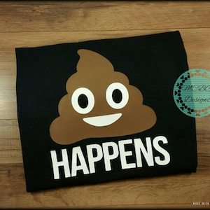 poop emoji shirt, t shirt, poo emoticon, funny poo, poo happens, humor, funny shirts