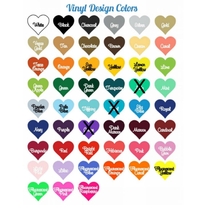 May include: A chart of vinyl design colours in the shape of hearts. The colours include white, black, charcoal, grey, silver, gold, Vegas gold, tan, chocolate, brown, cream, coral, Texas orange, orange, sun yellow, yellow, lemon yellow, lime, green apple, green, dark green, turquoise, mint, powder blue, pale blue, tiffany, sky blue, royal, navy, purple, dark maroon, maroon, cardinal, burgundy, red, bright red, hibiscus, pink, bubble gum, light pink, lilac, fluorescent blue, fluorescent orange, fluorescent coral, fluorescent yellow, fluorescent green, fluorescent pink, fluorescent raspberry.