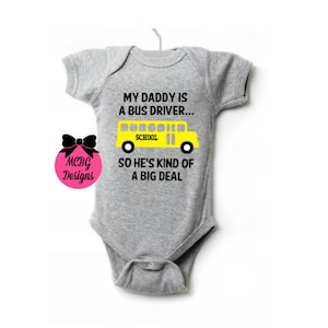 My Daddy Is A Bus Driver Shirt•Bus Driver Shirt•School Bus Shirts•School Bus Driver•Newborn Outfits•Baby Shower