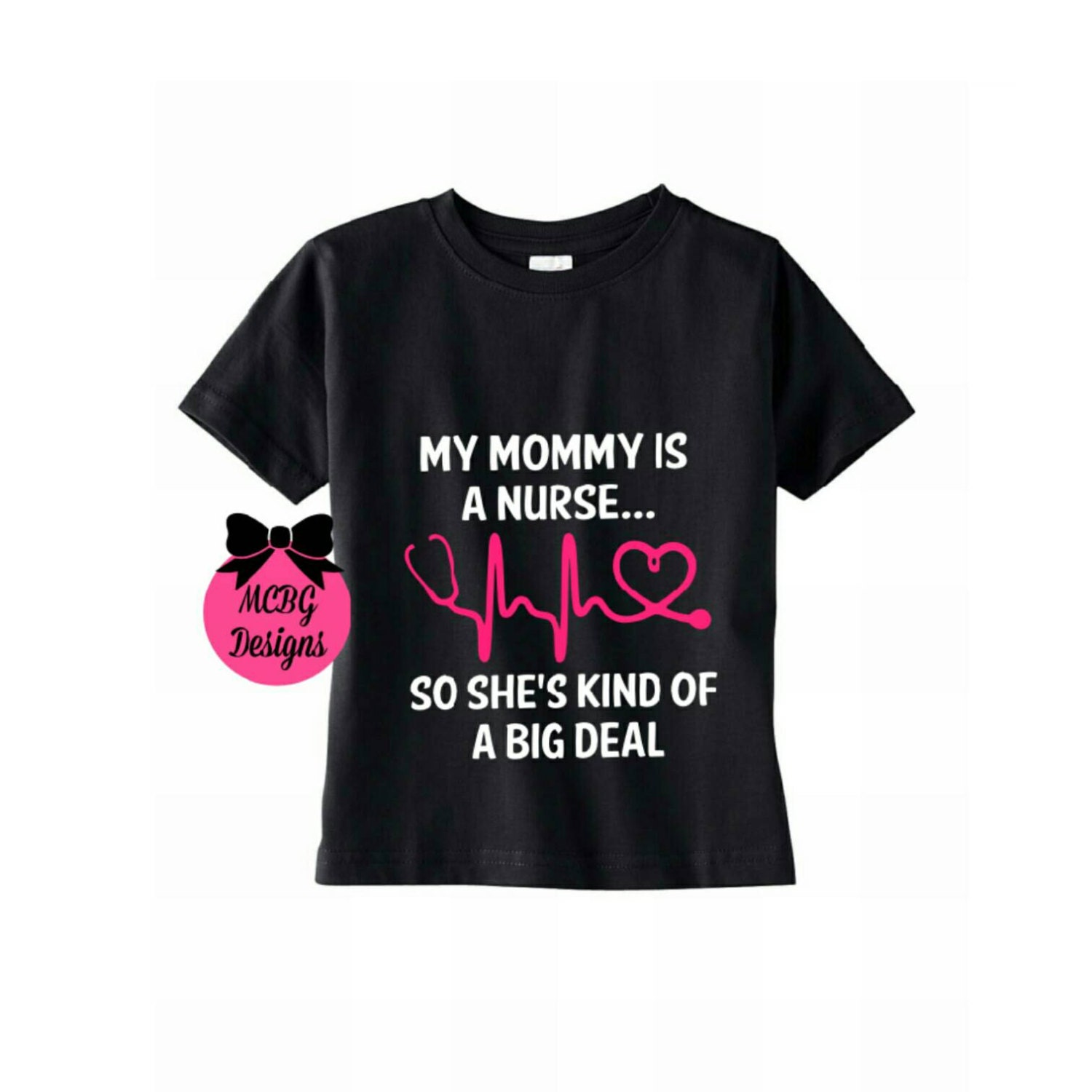 My mommy is a nurse so she's kind of a big deal baby | Etsy