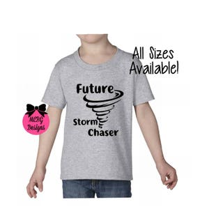 Future Storm Chaser Kids Shirt Or Baby Bodysuit•Tornado Shirts•Rain Shirts•Tornado Birthday Shirts•Storm Chaser Shirts•Baby Shower Gifts