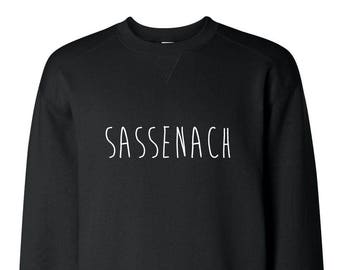 Outlander inspired Sassenach Sweatshirt Made to Order for Casey