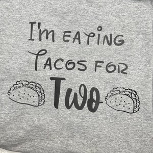 Eating Tacos for Two maternity wear