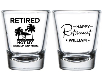 Happy Retirement Shot Glasses Favor, Custom Retirement Party Shot Glass, Custom Retirement Party Shot Glasses, Custom Shot Glass Favor (481)