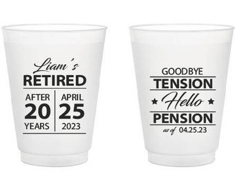 Retirement Party Frosted Cups, Frosted Cup Favors for Retirement Parties, Retirement Plastic Cups, Goodbye Tension Hello Pension Favor (479)