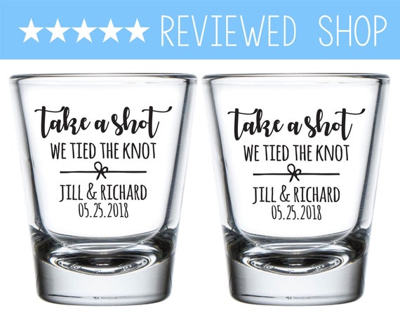 Download Take A Shot Glass We Tied The Knot