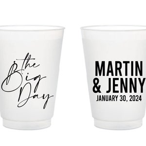The Big Day Wedding Frosted Cups, Custom Wedding Frosted Cups, Frosted Cups Wedding Favors, Custom Frosted Cup for Wedding, Cup Favors (308)