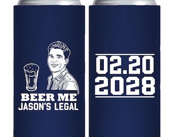 Beer Me Birthday Slim Can Cooler, Personalized Birthday Slim Can Coolers, Custom Birthday Slim Can Cooler Favor, Slim Can Cooler Favor (656)